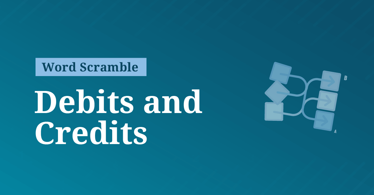 Debits And Credits Word Scrambles Accountingcoach