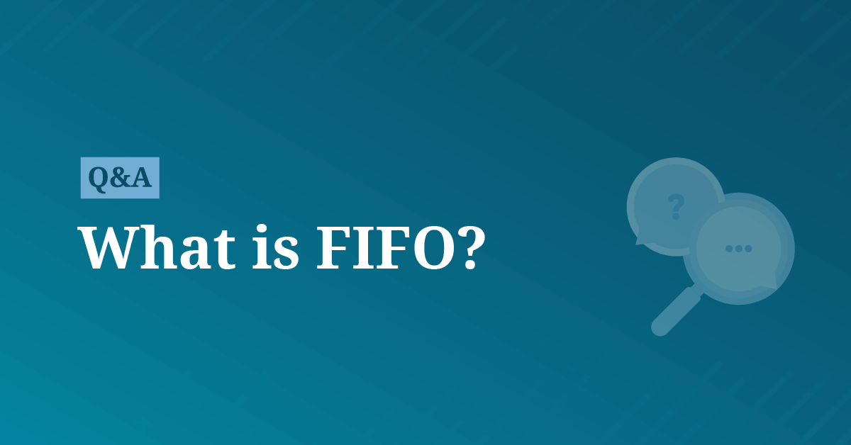 What is FIFO? | AccountingCoach