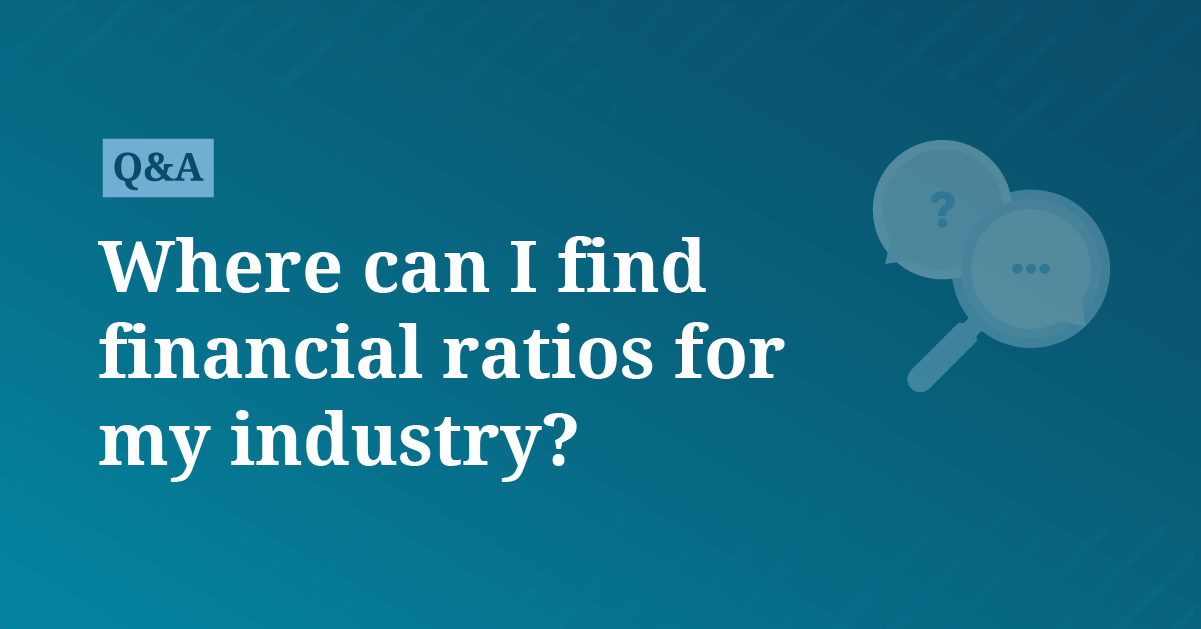 Where can I find financial ratios for my industry? | AccountingCoach